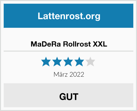  MaDeRa Rollrost XXL Test