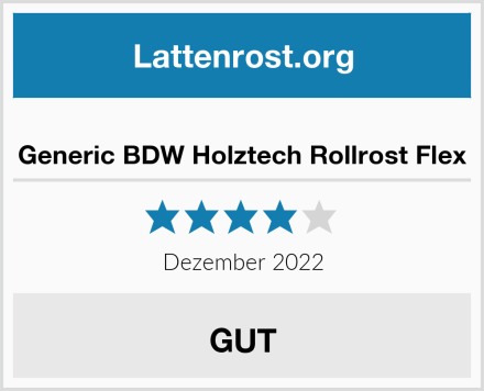  Generic BDW Holztech Rollrost Flex Test