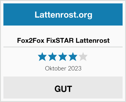  Fox2Fox FixSTAR Lattenrost Test